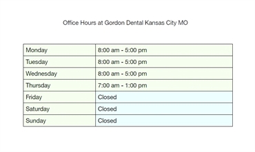 Office Hours at Gordon Dental Kansas City MO