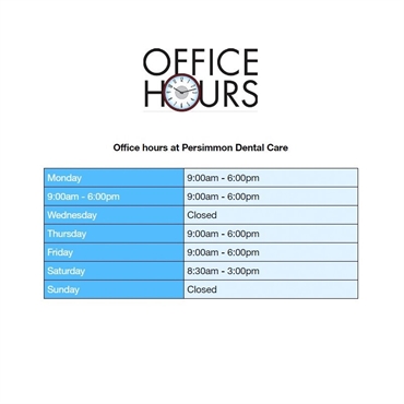 What are the office hours at Persimmon Dental Care Dublin CA