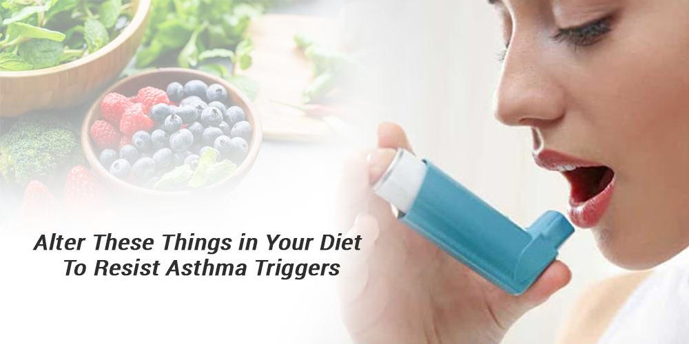 Alter these things in your diet to resist asthma triggers ...