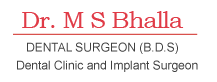 Bhalla Dental Clinic and Implant Centre | Dental clinics | Dentagama