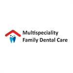 Multispeciality Family Dental Care