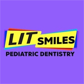 Lit Smiles Pediatric Dentistry