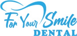 For Your Smile Dental