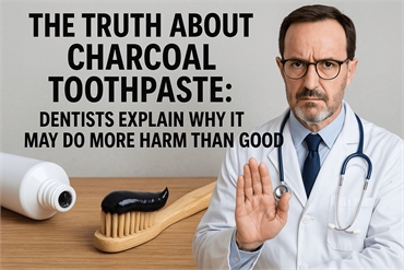 The Truth About Charcoal Toothpaste: Dentists Explain Why It May Do More Harm Than Good