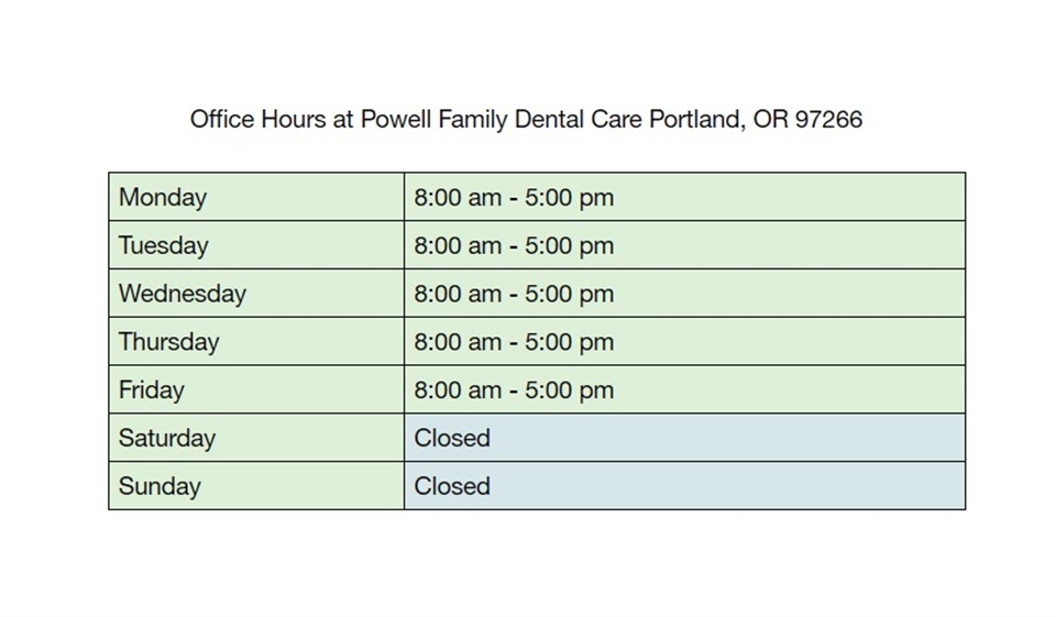 Office Hours at Powell Family Dental Care Portland OR 97266