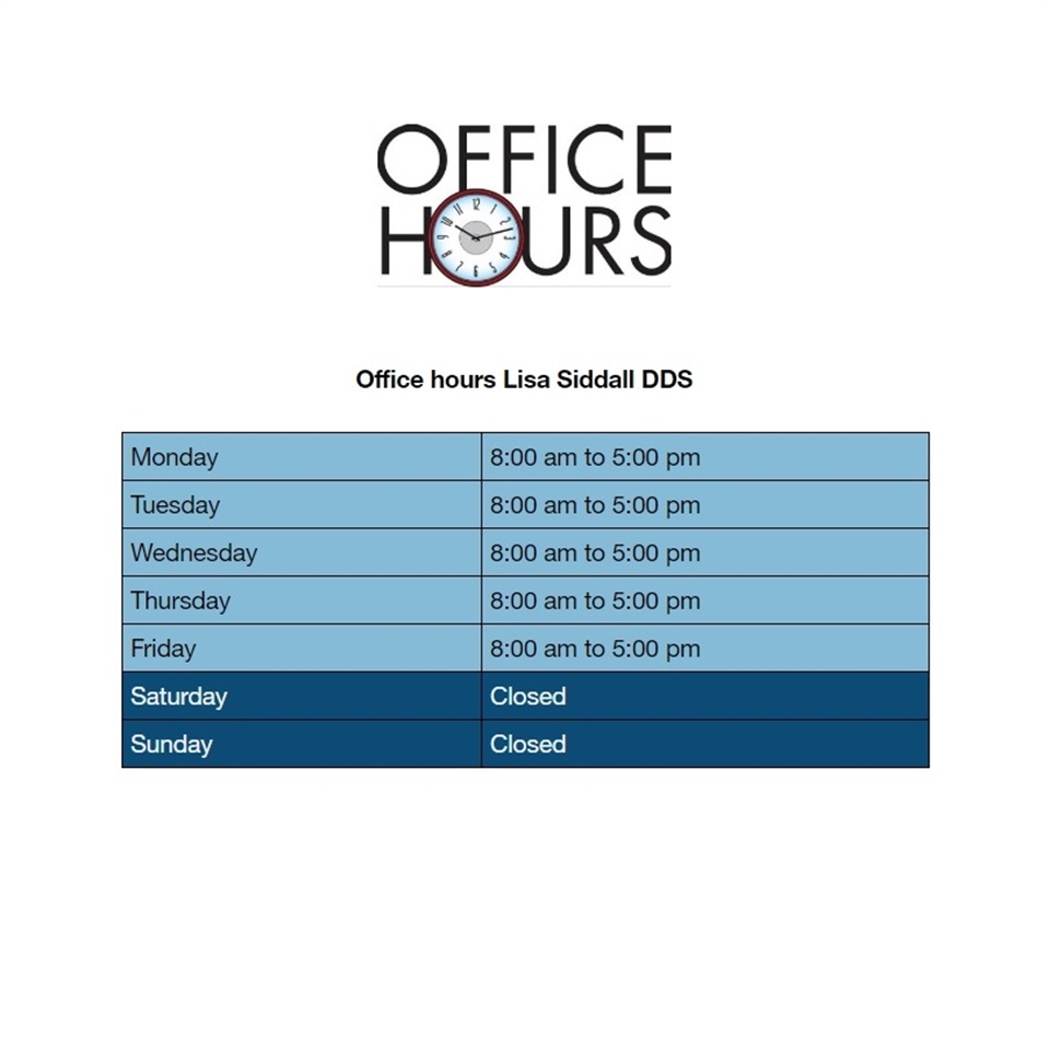 Office hours at Lisa Siddall DDS