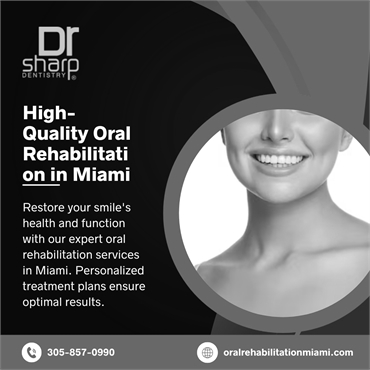 Revitalize Your Self Assurance with Oral Rehabilitation in Miami FL