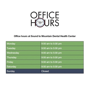 What are the office hours at Sound to Mountain Dental Health Center Tacoma WA