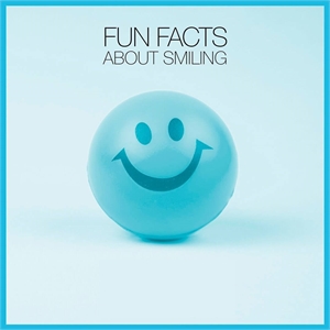 Fun facts about smiling