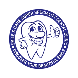 Smile and Care Super Specialty Dental Clinic 