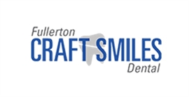 Fullerton Craft Smiles Dental