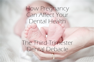 How Pregnancy Can Affect Your Dental Health