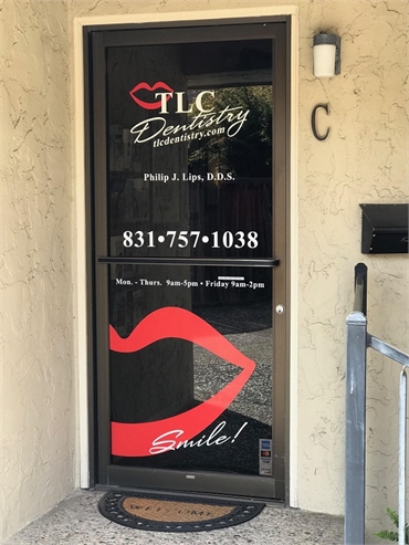 Front door of Salinas CA dentist TLC Dentistry